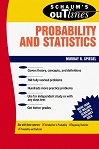 Schaum's Theory and Problems of Probability and Statistics by M R Spiegel